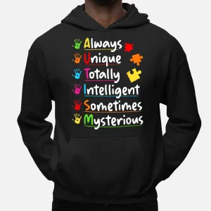 Always Unique Autism Awareness Totally Intelligent Hoodie