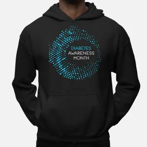 Diabetes Awareness Month For Diabetics Hoodie