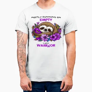 Funny Lupus Sloth Mostly Running On Empty T-Shirt