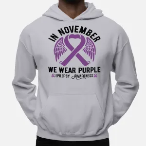 In November We Wear Purple Epilepsy Awareness Hoodie