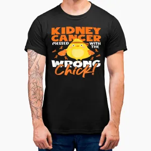 Kidney Cancer Awareness - Cancer Messed With Wrong Chick T-Shirt