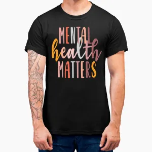 Mental Health Matters Human Brain Illness Awareness T-Shirt