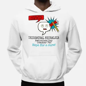 Trigeminal Neuralgia Awareness Day Shirt Hoodie